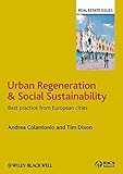 Urban regeneration & social sustainability : best practice from European cities