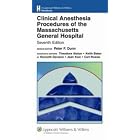 Click here to buy Clinical Anesthesia Procedures of the Massachusetts General Hospital: Department of... by  Peter F Dunn, Theodore Alston, Keith Baker, and J. Kenneth Davison.