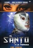 El Santo y la Tigresa (El Santo - The Royal Eagle) El Santo y la Tigresa (El Santo - The Royal Eagle)