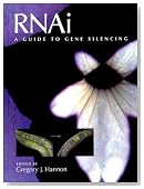 Rnai: A Guide to Gene Silencing (Manual)