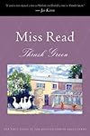 Thrush Green (Miss Read (Paperback))