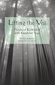 Lifting the Veil: Practical Kabbalah With Kundalini Yoga