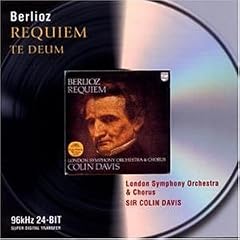 Berlioz: Requiem; Te Deum