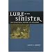 Lure of the Sinister: The Unnatural History of Satanism