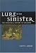 Lure of the Sinister: The Unnatural History of Satanism