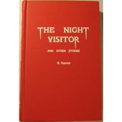 The night visitor, and other stories [by] B. Traven. Introd. by Charles Miller