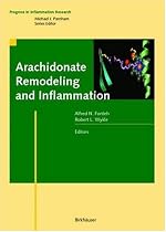 Arachidonate Remodeling and Inflammation (Progress in Inflammation Research)