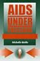 AIDS Under Pressure