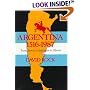 Argentina, 1516-1987: From Spanish Colonization to Alphons�n. (Updated)