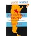 Argentina, 1516-1987: From Spanish Colonization to Alphonsín. (Updated)