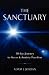 The Sanctuary: 30-day Journey to Stress & Anxiety Freedom (Includes Digital Soundtrack with Over 3 Hours of Guided Healing Exercises)