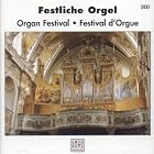 Organ Festival by  Johann Sebastian Bach, Claus Bantzer, Johann Joseph Fux, Camille Saint-Saens, and Ren� Clemencic 