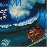 Oceans of Fantasy - Boney M.