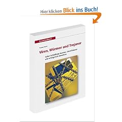 Viren, W�rmer und Trojaner