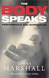 The Body Speaks (Performance Books)