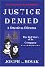 Book Justice Denied: A Detective's Dilemma
