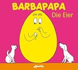 Barbapapa. Die Eier
