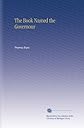The Book Named the Governour