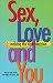 Book Sex, Love and You: Making the Right Decision