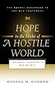 Hope in the Midst of a Hostile World: The Gospel According to Daniel (The Gospel According to the Old Testament)