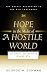 Book Hope in the Midst of a Hostile World: The Gospel According to Daniel (The Gospel According to the Old Testament)