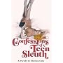Confessions of a Teen Sleuth