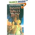 Inside the Walls of Troy