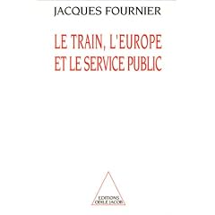 Le train, l'Europe et le service public