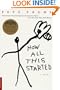How All This Started: A Novel