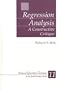 Regression Analysis: A Constructive Critique (Advanced Quantitative Techniques in the Social Sciences) (v. 11)