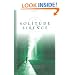 Solitude & Silence (Spiritual Disciplines Bible Studies)