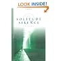 Solitude & Silence (Spiritual Disciplines Bible Studies)