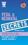 Fetal & Neonatal Secrets: With STUDENT CONSULT Online Access, 2e