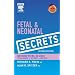 Fetal & Neonatal Secrets: With STUDENT CONSULT Online Access, 2e