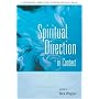 Spiritual Direction in Context (Spiritual Directors International)