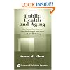 Public Health and Aging: An Introduction to Maximizing Function and Well-Being