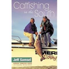 Catfishing in the South (Outdoor Tennessee Series)