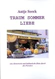 Traum Sommer Liebe - Anje Seeck