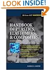 Handbook of Plastics, Elastomers & Composites (Handbook)