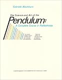 Science and Art of the Pendulum: A Complete Course in Radiesthesia