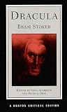 Dracula: Authoritative Text, Contexts, Reviews and Reactions, Dramatic and Film Variations, Criticism (Norton Critical Editions)