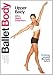 Search : Ballet Body Signature Series Upper Body Workout