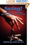 Swing! Adventures in Swinging by Today's Top Erotica Writers