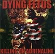 Killing on Adrenaline
