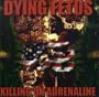 Killing on Adrenaline