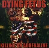 Killing on Adrenaline