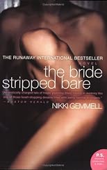 The Bride Stripped Bare: A Novel (P.S.)