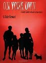 On Your Own: A Family's Guide to Disaster Preparedness
