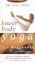 Lower Body Yoga for Beginners