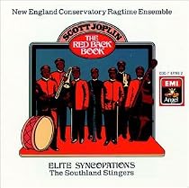 Joplin: The Red Back Book, Elite Syncopations / Schuller, Grierson, New England Ragtime Conservatory, Southland Stingers